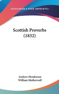 Cover image for Scottish Proverbs (1832)