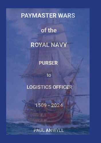 The Paymaster Wars of the Royal Navy