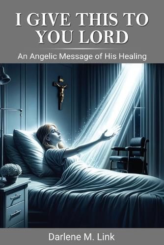 Cover image for I Give This To You Lord