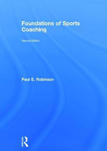 Cover image for Foundations of Sports Coaching: second edition