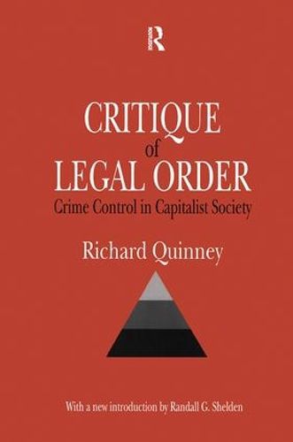 Cover image for Critique of the Legal Order: Crime Control in Capitalist Society