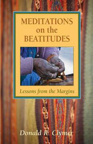 Cover image for Meditations on the Beatitudes: Lessons from the Margins