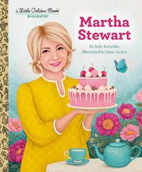 Cover image for Martha Stewart: A Little Golden Book Biography