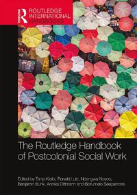 Cover image for The Routledge Handbook of Postcolonial Social Work