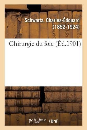 Cover image for Chirurgie Du Foie