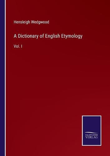 Cover image for A Dictionary of English Etymology