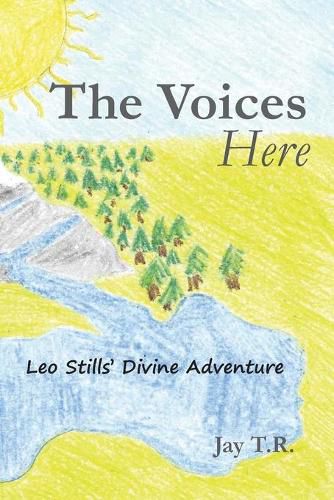 Cover image for The Voices Here: Leo Stills' Divine Adventure