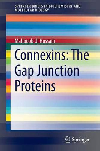 Cover image for Connexins: The Gap Junction Proteins