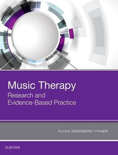 Cover image for Music Therapy: Research and Evidence-Based Practice