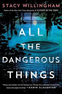 Cover image for All the Dangerous Things