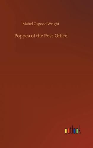 Poppea of the Post-Office