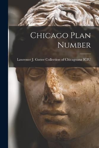 Cover image for Chicago Plan Number