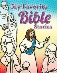 Cover image for Kid/Fam Ministry Activity Books - Favorite Bible Stories - My Favorite Bible Stories (2-7)