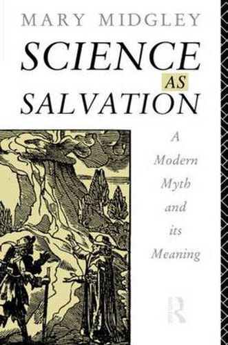 Cover image for Science as Salvation: A modern myth and its meaning