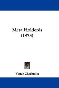 Cover image for Meta Holdenis (1873)