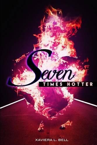 Cover image for Seven Times Hotter: My Fiery Furnace Experience