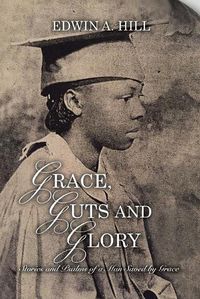 Cover image for Grace, Guts and Glory