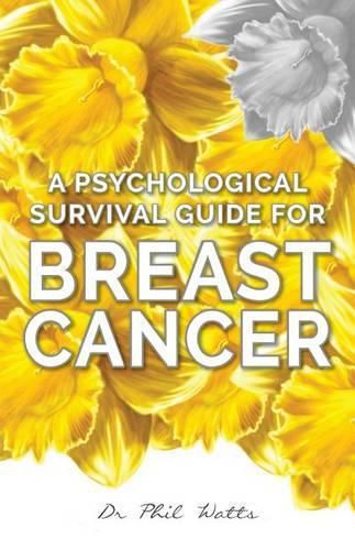 Cover image for A Psychological Survival Guide for Breast Cancer