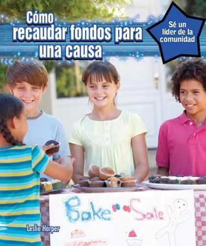 Cover image for Como Recaudar Fondos Para Una Causa (How to Raise Money for a Cause)