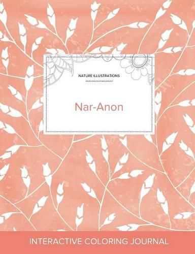 Cover image for Adult Coloring Journal: Nar-Anon (Nature Illustrations, Peach Poppies)