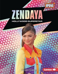 Cover image for Zendaya: Hollywood Superstar