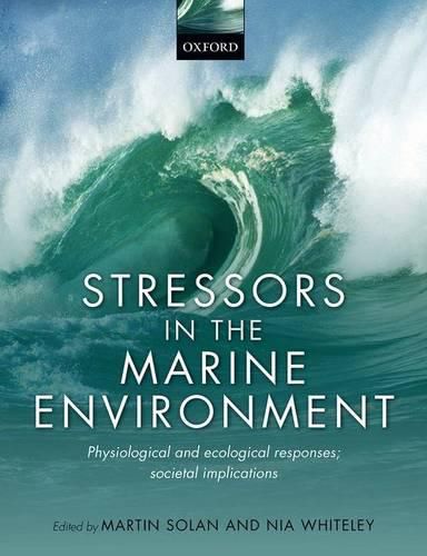 Cover image for Stressors in the Marine Environment: Physiological and ecological responses; societal implications