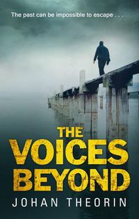 Cover image for The Voices Beyond: (Oland Quartet Series 4)