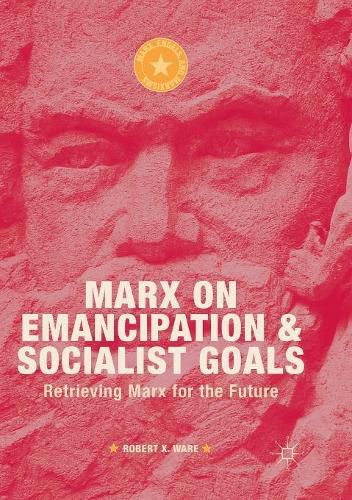 Cover image for Marx on Emancipation and Socialist Goals