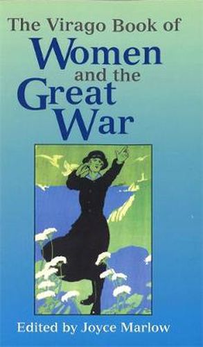 Cover image for The Virago Book of Women and the Great War