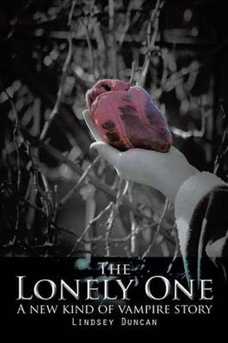 Cover image for The Lonely One: A new kind of vampire story