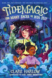 Cover image for Tidemagic: The Many Faces of Ista Flit