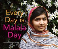 Cover image for Every Day is Malala Day