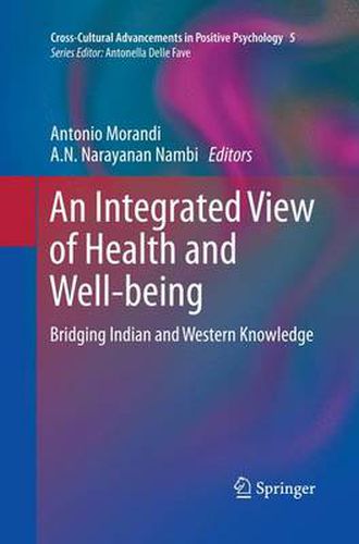 Cover image for An Integrated View of Health and Well-being: Bridging Indian and Western Knowledge