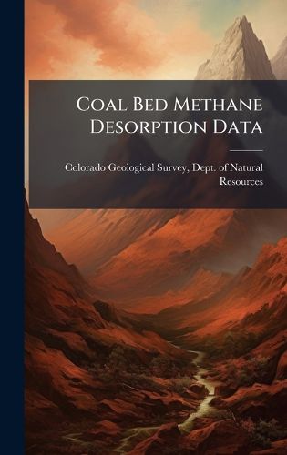 Cover image for Coal Bed Methane Desorption Data