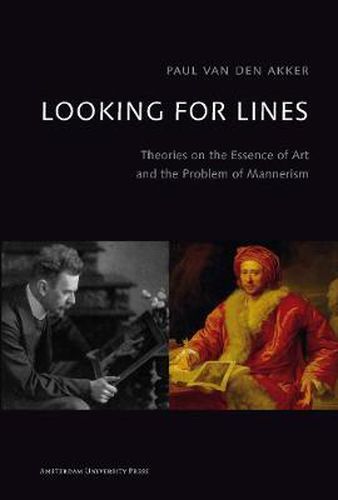 Looking for Lines: Theories on the Essence of Art and the Problem of Mannerism