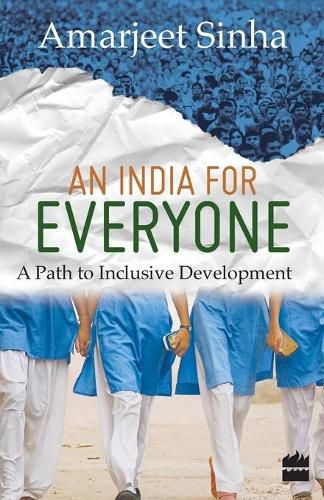 Cover image for An India For Everyone- A Path to Inclusive Development