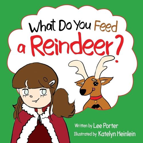 Cover image for What Do You Feed a Reindeer?