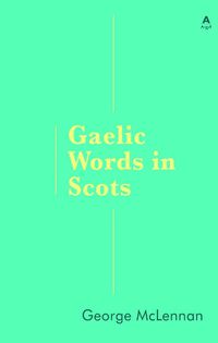 Cover image for Gaelic Words in Scots