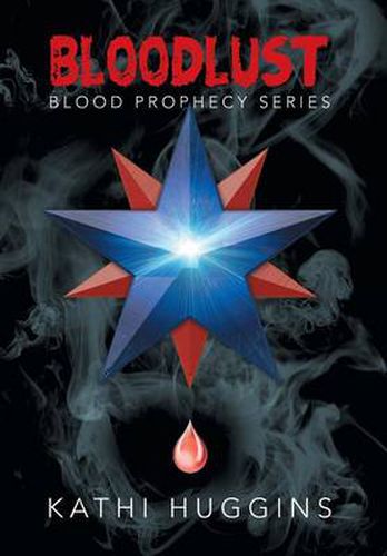 Cover image for Bloodlust: Blood Prophecy Series