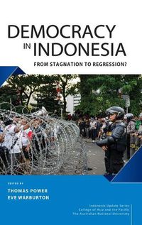 Cover image for Democracy in Indonesia: From Stagnation to Regression?