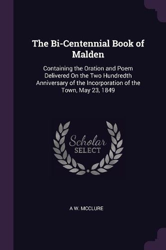Cover image for The Bi-Centennial Book of Malden