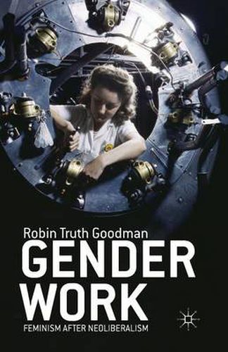 Cover image for Gender Work: Feminism after Neoliberalism