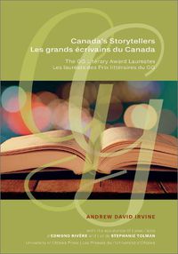 Cover image for Canada's Storytellers | Les grands ecrivains du Canada: The GG Literary Award Laureates | Les laureats des Prix litteraires du GG