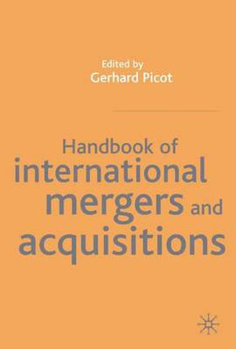 Handbook of International Mergers and Aquisitions: Planning, Execution and Integration