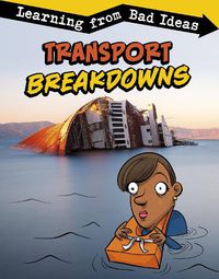 Cover image for Transport Breakdowns: Learning from Bad Ideas