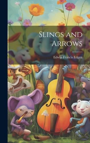 Cover image for Slings and Arrows