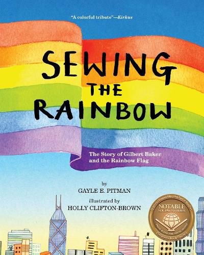 Cover image for Sewing the Rainbow: A Story About Gilbert Baker