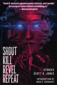 Cover image for Shout Kill Revel Repeat
