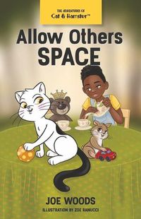 Cover image for The Adventures of Cat & Hamster: Allow others space