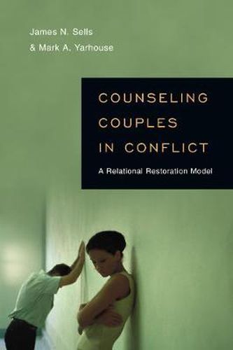 Cover image for Counseling Couples in Conflict - A Relational Restoration Model